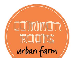 Common Roots Urban Farm